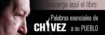 Descarga el Libro: Palabras Escenciales de Chávez a su Pueblo